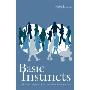 Basic Instincts: Human Behaviour and the New Economics (平装)