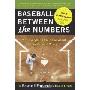 Baseball Between the Numbers: Why Everything You Know about the Game Is Wrong (平装)