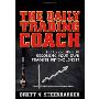 The Daily Trading Coach: 101 Lessons for Becoming Your Own Trading Psychologist (精装)