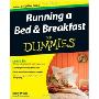 Running a Bed & Breakfast for Dummies (平装)