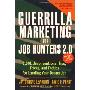 Guerrilla Marketing for Job Hunters 2.0: 1,001 Unconventional Tips, Tricks, and Tactics for Landing Your Dream Job (平装)