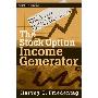 The Stock Option Income Generator: How to Make Steady Profits by Renting Your Stocks (精装)