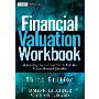 Financial Valuation Workbook: Step-By-Step Exercises and Tests to Help You Master Financial Valuation (平装)