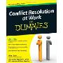 Conflict Resolution at Work for Dummies (平装)