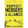Nonprofit Mergers and Alliances (精装)