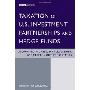 Taxation of U.S. Investment Partnerships and Hedge Funds: Accounting Policies, Tax Allocations and Performance Presentation (精装)