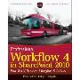 Professional Workflow 4 in Sharepoint 2010: Real World Business Workflow Solutions (平装)