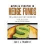 Getting Started in Hedge Funds: From Launching a Hedge Fund to New Regulation, the Use of Leverage, and Top Manager Profiles (平装)