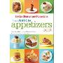 The Ultimate Appetizer Book: More Than 450 No-Fuss Nibbles and Drinks Plus Simple Party Planning Tips (平装)