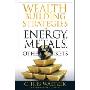 Wealth Building Strategies in Energy, Metals and Other Markets (精装)