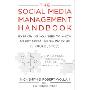 The Social Media Management Handbook: Everything You Need to Know to Get Social Media Working in Your Business (精装)