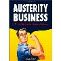 Austerity Business: 39 Tips for Doing More with Less (平装)