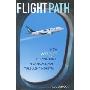 Flight Path: How WestJet Is Flying High in Canada's Most Turbulent Industry (精装)
