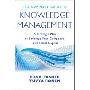 The Complete Guide to Knowledge Management: A Strategic Plan to Leverage Your Company's Intellectual Capital (精装)