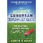 The Ultimate Suburban Survivalist Guide: The Smartest Money Moves to Prepare for Any Crisis (平装)
