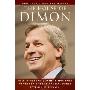 The House of Dimon: How Jpmorgan's Jamie Dimon Rose to the Top of the Financial World (平装)