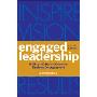 Engaged Leadership: Building a Culture to Overcome Employee Disengagement (精装)