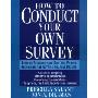 How to Conduct Your Own Survey (平装)