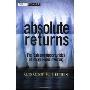 Absolute Returns: The Risk and Opportunities of Hedge Fund Investing (精装)