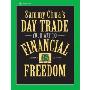 Sammy Chua's Day Trade Your Way to Financial Freedom [With CDROM] (精装)