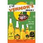 The Vernor's Story: From Gnomes to Now (平装)