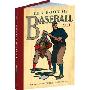 The Book of Baseball, 1911: Our National Pastime from Its Earliest Days (精装)