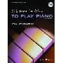 It's Never Too Late to Play Piano: Book & CD (平装)