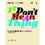 Authentic Jazz Play-Along -- It Don't Mean a Thing: Alto Saxophone Book & CD, Book & CD (平装)