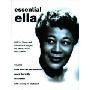 Essential Ella: 20 Ella Fitzgerald Classics Arranged for Piano, Vocal, and Chords (活页乐谱)