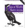 Java Web Services: Up and Running (平装)