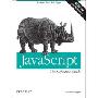 JavaScript: The Definitive Guide: Activate Your Web Pages (平装)