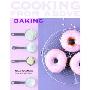 Cooking from Above: Baking (平装)