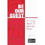 Be Our Guest: Perfecting the Art of Customer Service (学校和图书馆装订)