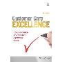 Customer Care Excellence: How to Create an Effective Customer Focus (平装)