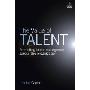 Value of Talent: Promoting Talent Management Across the Organization (精装)