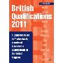 British Qualifications: A Complete Guide to Professional, Vocational and Academic Qualifications in the UK (平装)