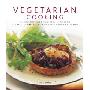 Vegetarian Cooking: Delicious Meat-Free Dishes for Every Occasion: 150 Irresistible Recipes Shown in 250 Stunning Photographs (精装)