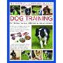 The Practical Illustrated Guide to Dog Training: How to Train Your Dog in 280 Step-By-Step Photographs (精装)