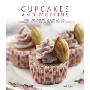 Cupcakes and Muffins: Irresistible Creations for Every Occasion: 175 Delicious Recipes Shown in 300 Stunning Photographs (精装)