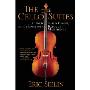 The Cello Suites: J. S. Bach, Pablo Casals, and the Search for a Baroque Masterpiece (平装)