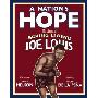 A Nation's Hope: The Story of Boxing Legend Joe Louis: The Story of Boxing Legend Joe Louis (精装)