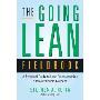 The Going Lean Fieldbook: A Practical Guide to Lean Transformation and Sustainable Success (精装)