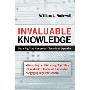 Invaluable Knowledge: Securing Your Company's Technical Expertise (精装)