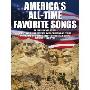 America's All-Time Favorite Songs: 201 Best-Loved Songs Full Piano Arrangements with Chords and Lyrics (平装)