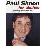 Paul Simon for Ukulele (平装)