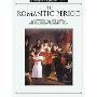 An Anthology of Piano Music Volume 3: The Romantic Period (平装)