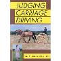 Judging Carriage Driving (平装)