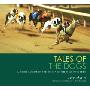 Tales of the Dogs: A Celebration of the Irish and Their Greyhounds (精装)