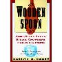 The Wooden Spoon Book of Home-Style Soups, Stews, Chowders, Chilis and Gumbos: Favorite Recipes from the Wooden Spoon Kitchen (平装)