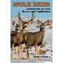 Mule Deer: A Handbook for Utah Hunters and Landowners (平装)